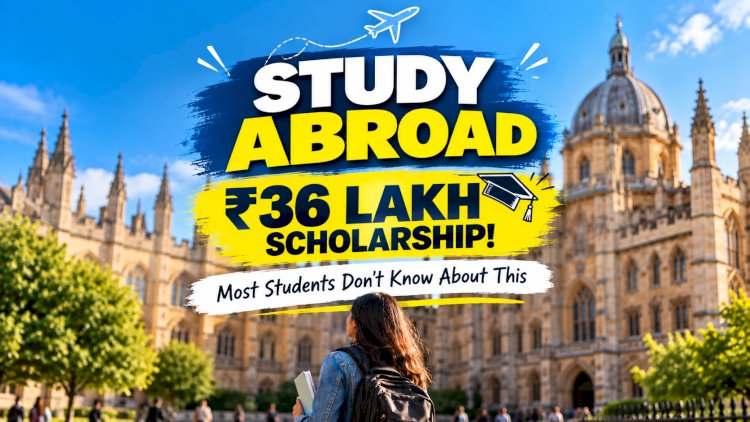 Annal Ambedkar Overseas Higher Education Scholarship : Get Up to ₹36 Lakhs to Study Abroad