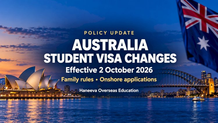 Planning to Study in Australia? New Visa Rules Could Change Your Family and Application Plans